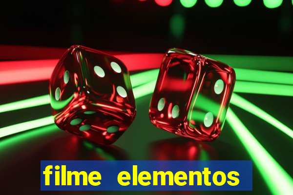 filme elementos completo dublado drive